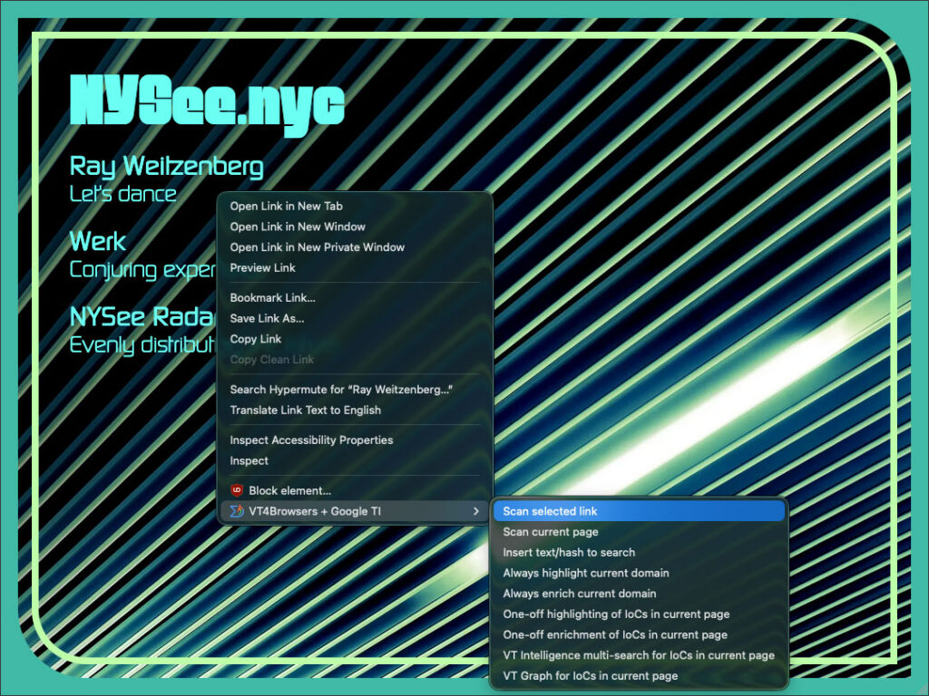 Screenshot of the NYSee.nyc homepage. A context sensitive menu is displayed with the item, "Preview of VT4Browsers + Google TI
VT4Browsers + Google TI" toggled open and the option "Scan selected link" highlighted.